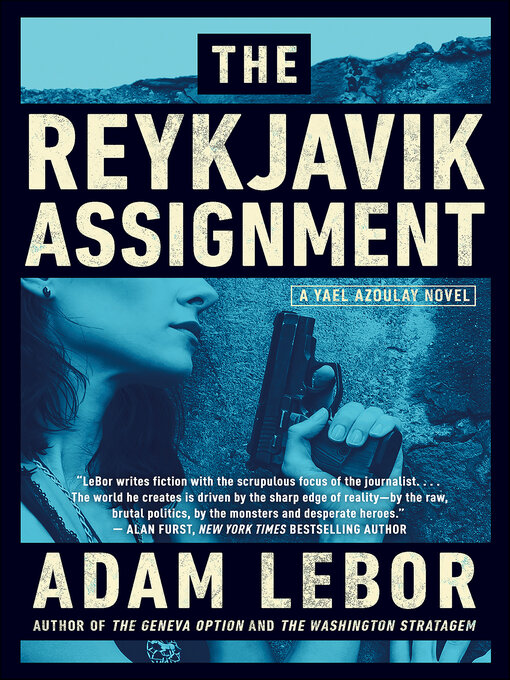 Title details for The Reykjavik Assignment by Adam LeBor - Wait list